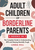 Cover: Adult Children of Borderline Parents - Peak Publish LLC