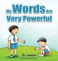 Cover: My Words Are Very Powerful - Elijah Kids Publishing
