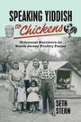 Cover: Speaking Yiddish to Chickens - Rutgers University Press