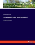 Cover: The Aboriginal Races of North America - Hansebooks