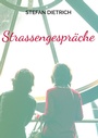 Cover: Strassengespräche - BoD - Books on Demand