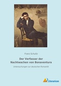 Cover: Der Verfasser der Nachtwachen von Bonaventura - Literaricon Verlag