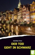 Cover: Der Tod geht in Schwarz - Oertel u. Sp&ouml;rer