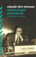 Cover: Antropolog&iacute;a estructural - Siglo XXI Editores M&eacute;xico