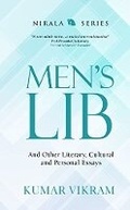 Cover: Men's lib and other literary, cultural and personal essays - Nirala