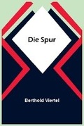 Cover: Die Spur - ALPHA EDITION
