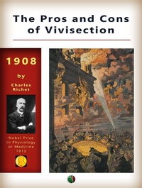 Enlarge image Cover: The Pros and Cons of Vivisection - Nobel laureates