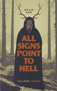 Enlarge image Cover: All Signs Point to Hell - Kylie Rae