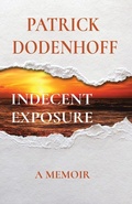 Bild: Indecent Exposure - Patrick Dodenhoff