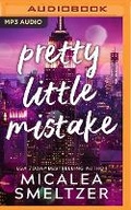 Cover: Pretty Little Mistake - Brilliance Audio