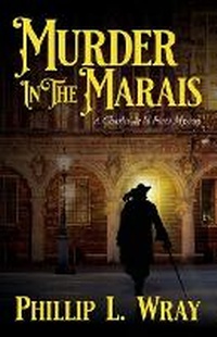 Enlarge image Cover: Murder In The Marais - Palmetto Publishing