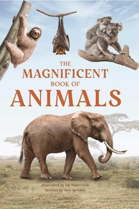Enlarge image Cover: The Magnificent Book of Animals - Weldon Owen