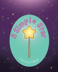 Cover: A Simple Star - Fulton Books, Inc.