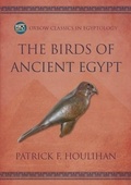 Cover: The Birds of Ancient Egypt - Casemate Publishers