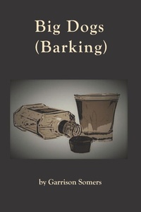 Enlarge image Cover: Big Dogs (Barking) - Blotter Magazine, Incorporated