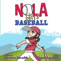 Cover: Nola Plays Baseball - Vertu Publishing - A Component of Vertu Marketing, LLC
