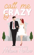 Cover: Call Me Crazy - Mh Publishing