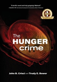 Abbildung von: The Hunger Crime - Food4Livelihood