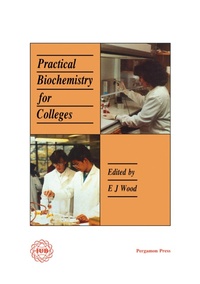 Enlarge image Cover: Practical Biochemistry for Colleges - Elsevier