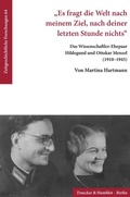 Cover: "Es fragt die Welt nach meinem Ziel, nach deiner letzten Stunde nichts". - Duncker & Humblot