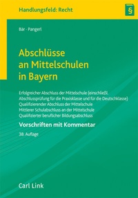 Abbildung von: Abschlüsse an Mittelschulen in Bayern - Carl Link Verlag