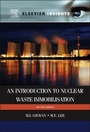 Cover: An Introduction to Nuclear Waste Immobilisation - Elsevier