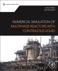 Cover: Numerical Simulation of Multiphase Reactors with Continuous Liquid Phase - Academic Press