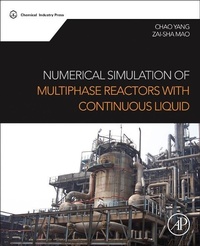 Enlarge image Cover: Numerical Simulation of Multiphase Reactors with Continuous Liquid Phase - Academic Press