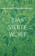 Cover: Das siebte Wort - BoD - Books on Demand