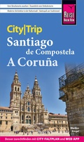 Abbildung von: Reise Know-How CityTrip Santiago de Compostela und A Coruña - Reise Know-How Verlag Peter Rump GmbH
