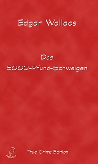 Enlarge image Cover: Das 5000-Pfund-Schweigen - Balladine Publishing