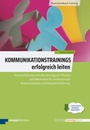 Cover: Kommunikationstrainings erfolgreich leiten - managerSeminare Verlags GmbH