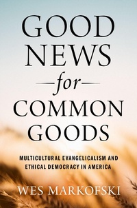Abbildung von: Good News for Common Goods - OUP eBook