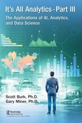 Cover: It's All Analytics, Part III - CRC Press