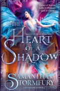 Cover: The Heart of a Shadow - Stardust Empire Publishing