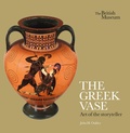 Cover: The Greek Vase: Art of the storyteller - British Museum Press