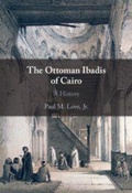 Cover: The Ottoman Ibadis of Cairo - Cambridge University Press