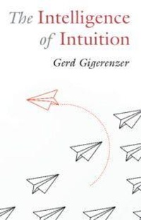 Enlarge image Cover: The Intelligence of Intuition - Cambridge University Press