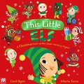 Cover: This Little Elf - Macmillan Children's Books