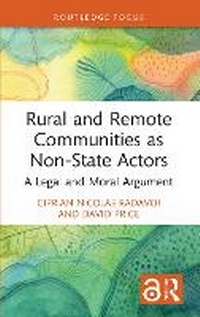 Enlarge image Cover: Rural and Remote Communities as Non-State Actors - Routledge