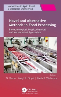 Enlarge image Cover: Novel and Alternative Methods in Food Processing - Apple Academic Press Inc.