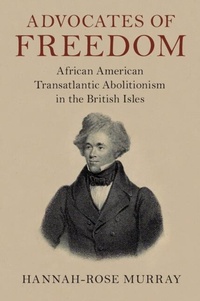 Abbildung von: Advocates of Freedom - Cambridge University Press