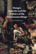 Cover: Hunger, Appetite and the Politics of the Renaissance Stage - Cambridge University Press