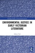 Cover: Environmental Justice in Early Victorian Literature - Routledge