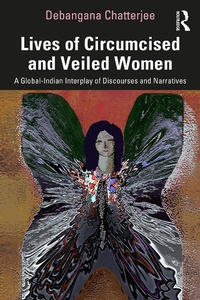 Abbildung von: Lives of Circumcised and Veiled Women - Routledge India