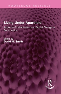 Abbildung von: Living Under Apartheid - Routledge