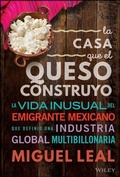 Cover: La Casa Que El Queso Construyo - Wiley-Scrivener