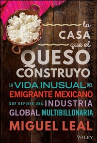 Abbildung von: La Casa Que El Queso Construyo - Wiley