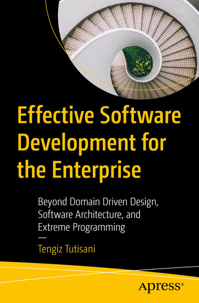 Abbildung von: Effective Software Development for the Enterprise - Apress