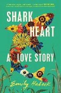 Enlarge image Cover: Shark Heart - Arcadia Books
